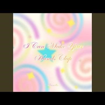 I Can Make Your Hands Clap