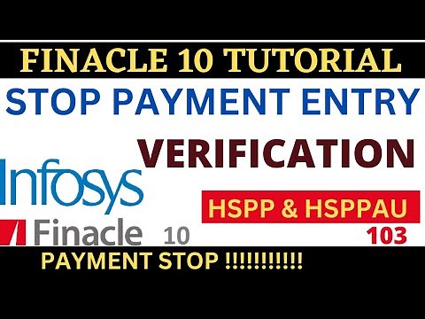 FINACLE 10 Tutorial || Stop Payment entr with verification || HSPP & HSPPAU || Learn and gain