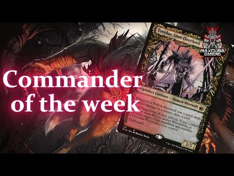 🌕 Commander of the Week: Tovolar, Dire Overlord – Howl of the Pack