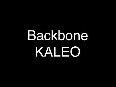 KALEO - Backbone [Lyrics]