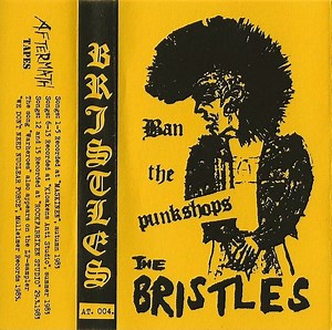 The Bristles - Ban The Punkshops