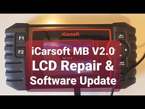 iCarsoft MB V2.0 Diagnostic Tool - LCD Repair and Software Update