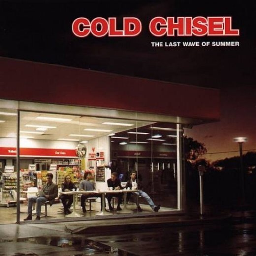 Cold Chisel - The Last Wave Of Summer