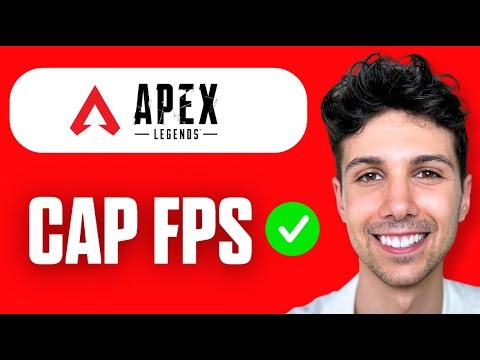 How to Cap FPS in Apex Legends (Full Guide 2025)