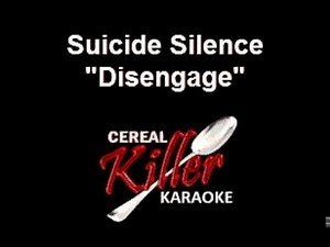 CKK - Suicide Silence - Disengage (Karaoke)