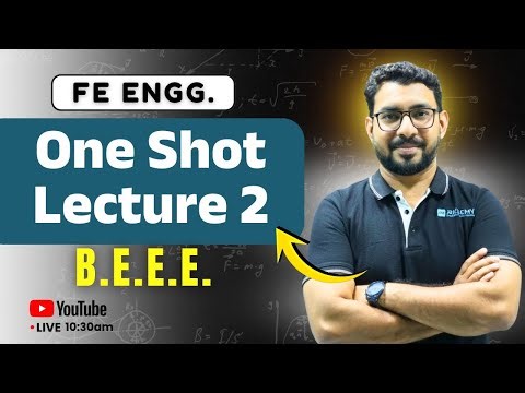 B.E.E.E. One Shot Lecture – 2 | Basic Electrical & Electronics Engineering | 1st Year | AJIT SIR
