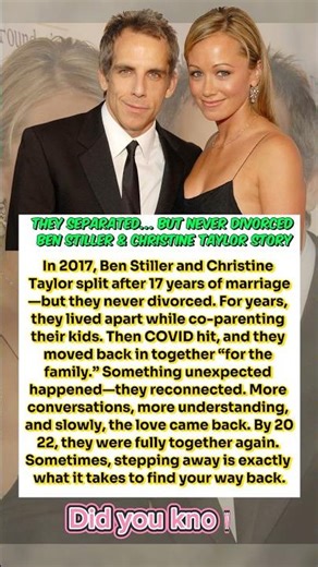 They Separated… But Never Divorced | Ben Stiller & Christine Taylor Story