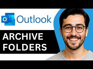 How To Archive Outlook Emails And Folders – Easy (2025)