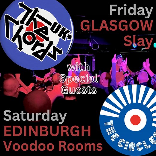 We'll be RUNNING AROUND IN SCOTLAND with The Chords UK on Friday at Slay in Glasgow and Saturday at Voodoo Rooms in Edinburgh. Don't miss the chance to see two great bands. The Circles will be on at 7:30 so don't be late! Tickets https://shorturl.at/tCBxe | The Circles Official