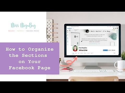 How to Organize the Sections on Your Facebook Page