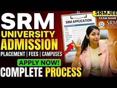 SRM Institute of Science and Technology KTR Chennai – B.Tech Review | Fees, Placements, All Campuses