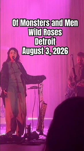 Of Monsters and Men perform Wild Roses at Detroit Masonic Temple August 3, 2026