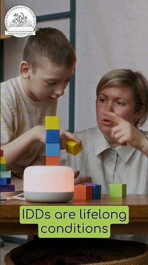 IDD Is Not an Illness: Understanding Intellectual & Developmental Disabilities