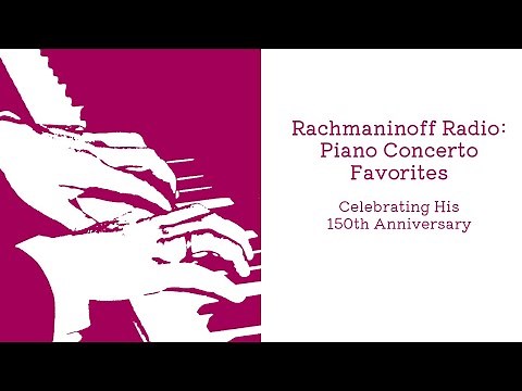 Rachmaninoff Radio: Piano Concerto Favorites