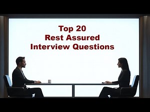 Top 20 Rest Assured Interview Questions
