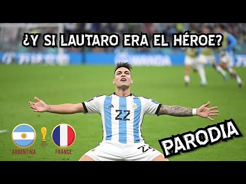 What if Lautaro was the hero? (PARODY)