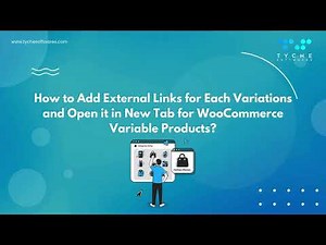 How to Add External Links for Each Variations for WooCommerce Variable Products?