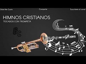 ✅Música instrumental Cristiana con trompeta || Colección HD