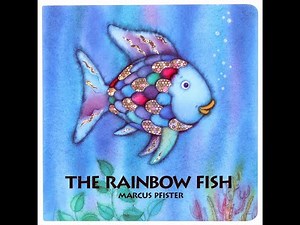 The Rainbow Fish by Marcus Pfister