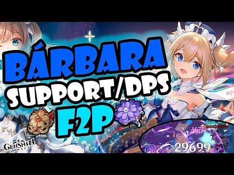 BARBARA BUILD GOD DPS - Support🌀 Armas, Equipos👻 F2P |Build BARBARA en🔥5 MINUTOS - Genshin impact