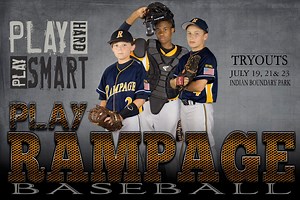 2017 Rampage Baseball Tryouts - Mark Your Calendar and Register Today! July 19th, 21st, 23rd, 2016