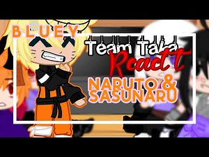 Team Taka React to Naruto & Sasunaru! || Short || Gcrv || Description || B L U E Y ||