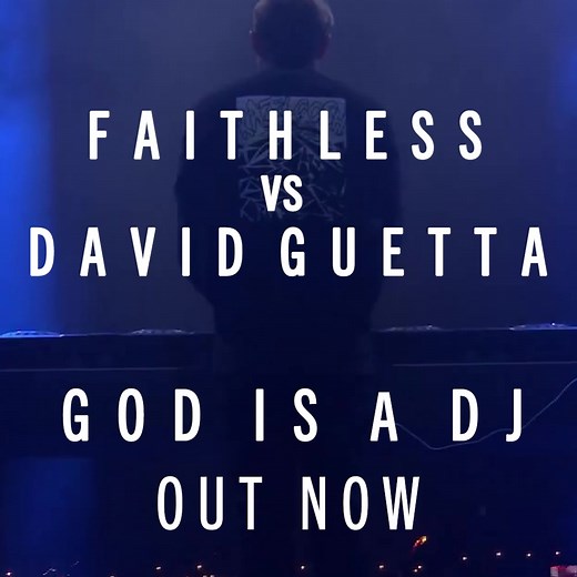God is a DJ – Faithless vs. David Guetta – Out Now | David Guetta