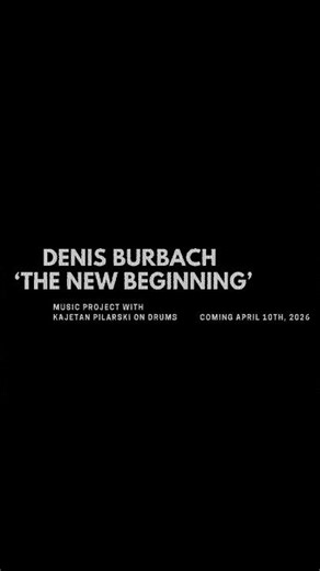 The New Beginning by Denis Burbach [Announcement Trailer]