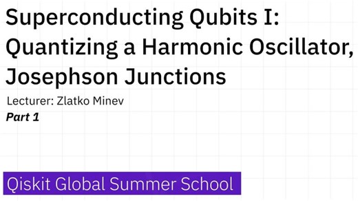 16. Superconducting Qubits I: Quantizing a Harmonic Oscillator, Josephson Junctions - Part 1 | Vincent De Vroey