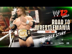 WWE 12 Road To WrestleMania Mode : Part 2 - Outsider Story | King Of The Ring - Round 1