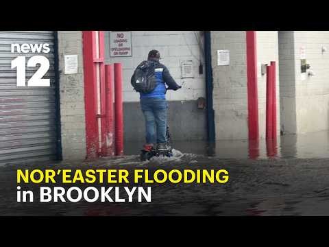 NOR'EASTER UPDATE: Flooding spreads across Brooklyn streets