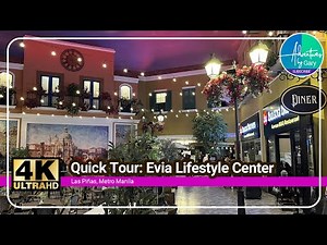 Quick Tour of the Evia Lifestyle Mall in Las Piñas.