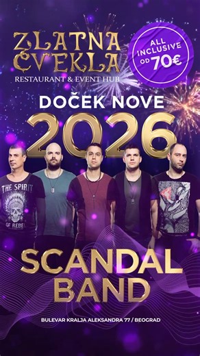 Docek.rs on Instagram: "🥂 Doček Nove 2026. godine u Zlatnoj Cvekli uz SCANDAL BAND! 🎶🎶 Ovaj doček je sinonim za RASKoš, VRHUNSKU ZABAVU i NEZABORAVNU NOĆ! 🥂✨🎶 Pripremite se za najluđi ulazak u 2026. godinu u srcu Beograda! Zlatna Cvekla Restaurant & Event Hub otvara svoja vrata za ekskluzivan All Inclusive doček uz energični SCANDAL BAND, bend koji garantuje atmosferu koja će trajati do jutra! 🎵🎶🎵 📍 Bulevar kralja Aleksandra 77 💰 cena od 70€ 📞 Pozovi odmah: +381 62 111 22 33 📌 Piši n