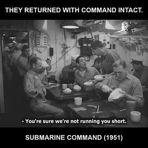They returned with command intact. - Submarine Command (1951) | War Tv Series