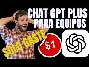 COMO TENER CHAT GPT PLUS A 1 DÓLAR CHAT GPT PLUS PARA EQUIPO PARA SIEMPRE TOTALMENTE LEGAL EN 2025