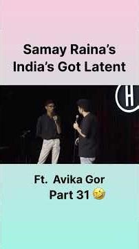 INDIA’S GOT LATENT | SAMAY RAINA | part 31|#funnyvideos #comedy #viral #viralvideo