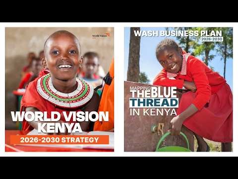 The World Vision Kenya Story: 2021-2025, 2026-2030