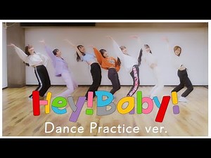 【Dance Practice】Hey!Mommy!／Hey!Baby!