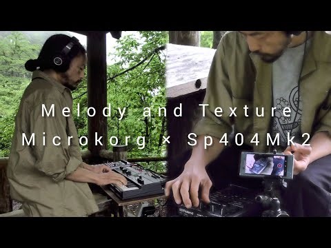 【Roland 】SP-404 MK2 & 【KORG】 microKORG session