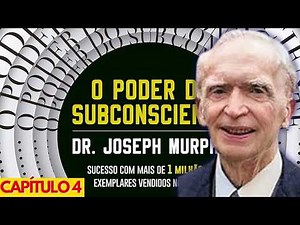 O Poder do Subconsciente! Resumo: Capítulo 4 - Como a Fé e a Mente Curam o Corpo! #josephmurphy