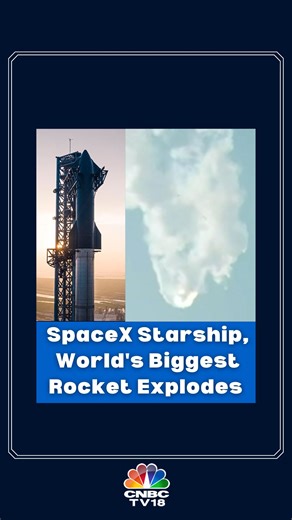 #WATCH | Spacex Starship, the world's biggest rocket, explodes during the launch attempt #SpaceX #Starship #explosion | CNBC-TV18