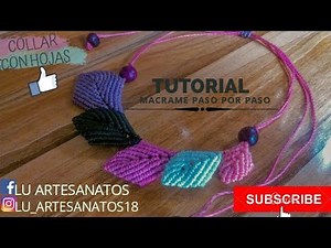 Collar con hojas a macrame TUTORIAL paso por paso