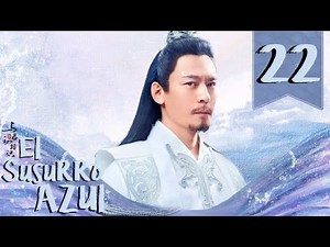 【SUB ESPAÑOL】 ▶Drama: El Susurro Azul - The Blue Whisper (Episodio 22)