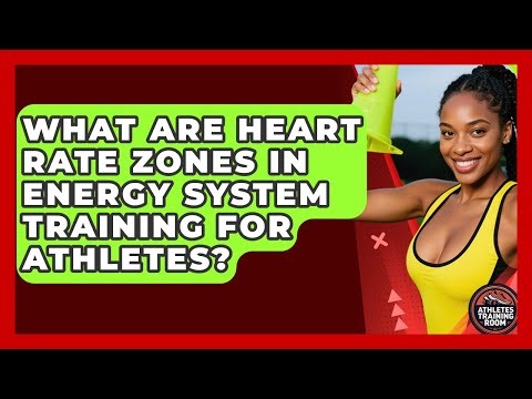 What Are Heart Rate Zones In Energy System Training For Athletes? - Athletes Training Room
