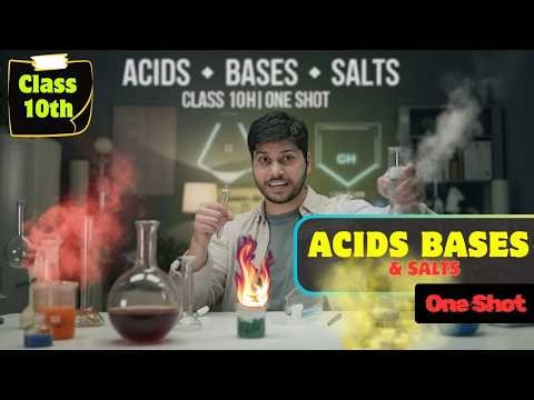 Acids, Bases & Salts 🧪 | Class 10 Science Chapter 2 in ONE SHOT | Full Explanation