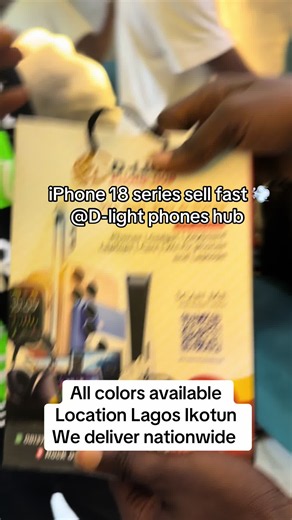 iPhone 18 series sell fast — D-light phones hub Ikotun Lagos