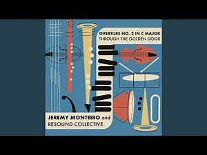 Overture No. 2 in C Major Through the Golden Door (Live)
