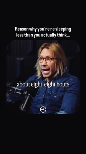 Reason why you’re re sleeping less than you actually think…