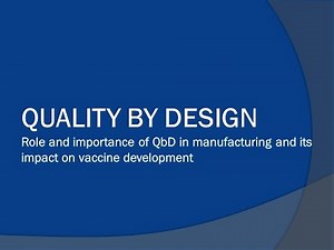 Introduction to Quality by Design