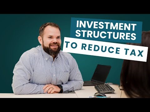 Using Investment Structures to Reduce Tax on Investment Income | Martin McGrath